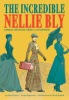 The_incredible_Nellie_Bly