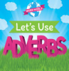 Let_s_use_adverbs