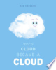 When_Cloud_became_a_cloud