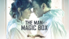 The_Man_With_The_Magic_Box