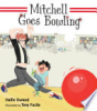 Mitchell_goes_bowling