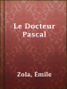 Le_Docteur_Pascal