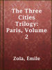 The_Three_Cities_Trilogy__Paris__Volume_2