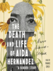 The_Death_and_Life_of_Aida_Hernandez