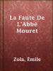La_Faute_De_L_Abb___Mouret