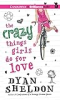 The_Crazy_Things_Girls_Do_for_Love
