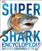 Super_shark_encyclopedia_and_other_creatures_of_the_deep