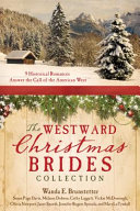 The_westward_Christmas_brides_collection