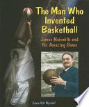 The_man_who_invented_basketball