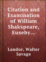 Citation_and_Examination_of_William_Shakspeare__Euseby_Treen__Joseph_Carnaby__and_Silas_Gough__Clerk