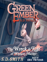 The_Wreck_and_Rise_of_Whitson_Mariner