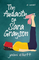 The_audacity_of_Sara_Grayson
