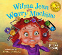 Wilma_Jean_the_worry_machine